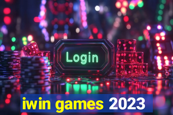 iwin games 2023